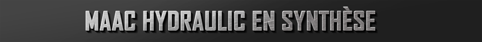 Maac hydraulic en synthese